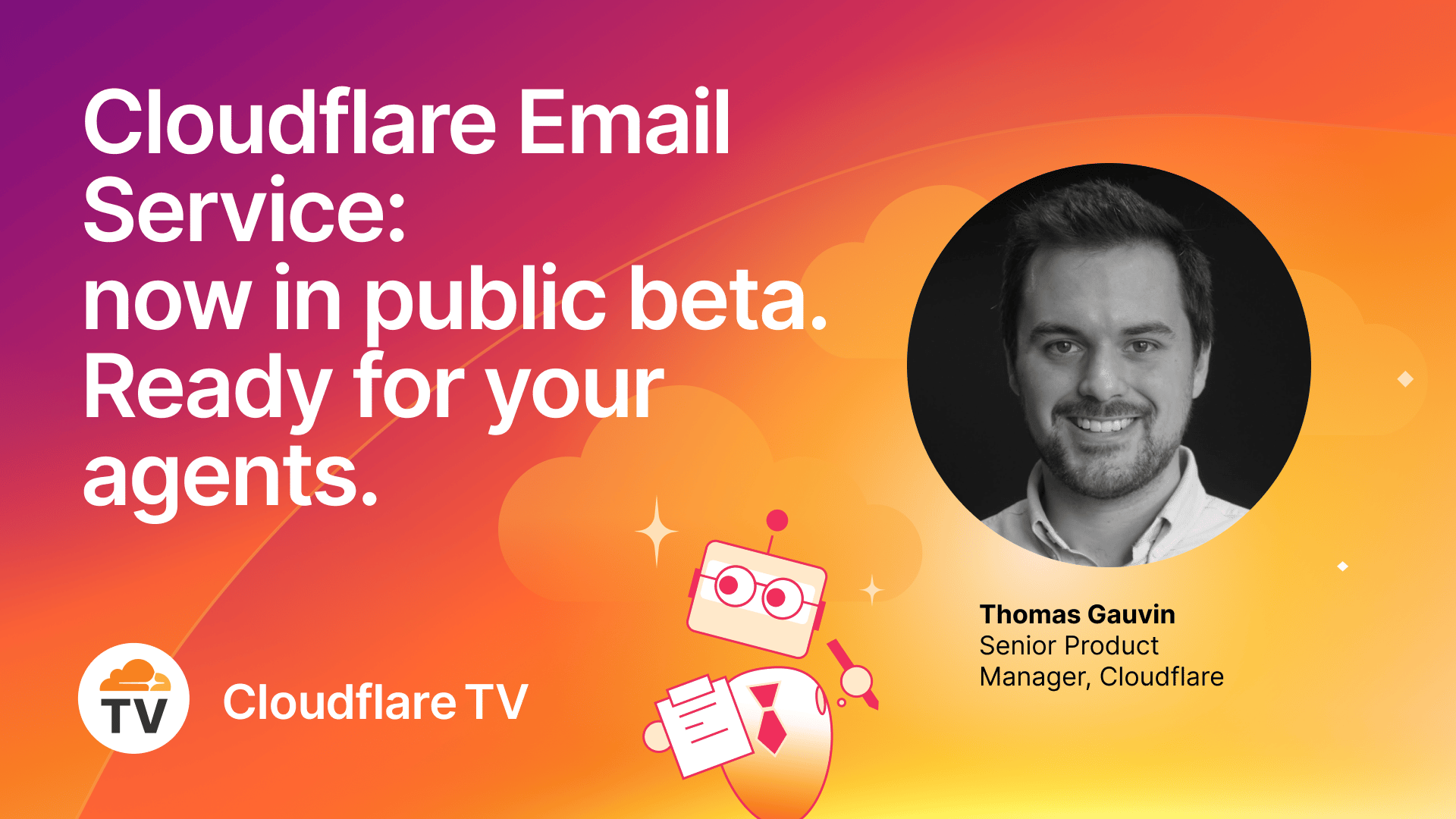 Agents KW26 – 04/16 – CFTV – Der Cloudflare Email Service befindet sich jetzt in der öffentlichen Beta-Phase. Bereit für Ihre Agenten. - Bild